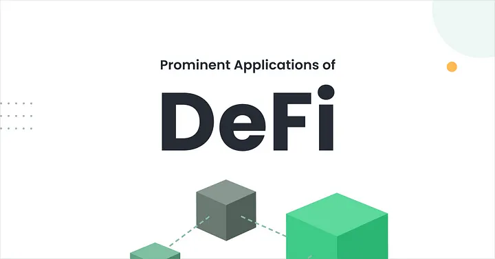 Few of the Many Prominent Applications of DeFi