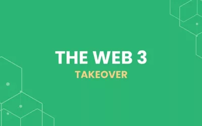 Leaving Behind the Centralized Web — The Web3 Takeover and How It’s Different from Web2