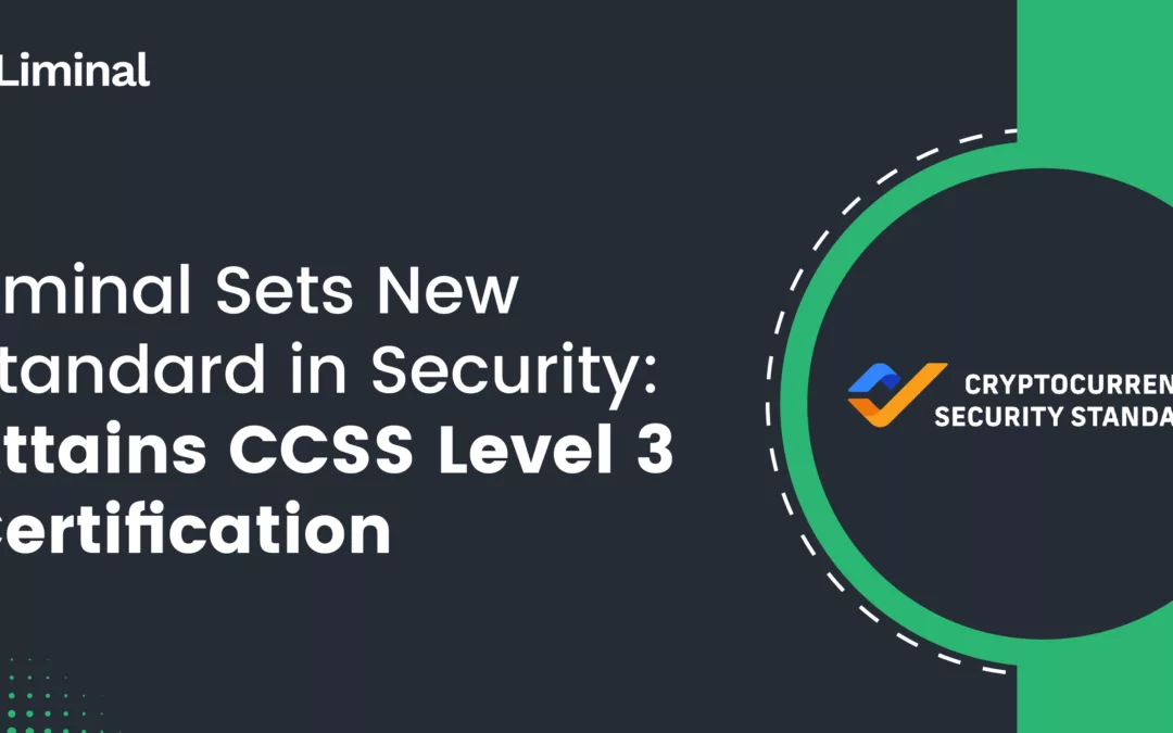 Liminal Gets Accredited By CCSS: Becomes Second Platform To Get Level-3 Certificate